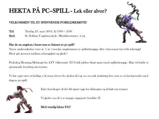 HEKTA PÅ PC–SPILL - Lek eller alvor?