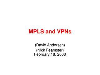 MPLS and VPNs