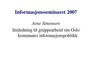 Informasjonsseminaret 2007
