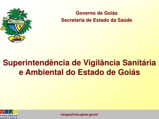 Governo de Goiás Secretaria de Estado da Saúde