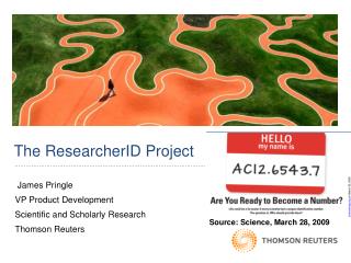 The ResearcherID Project