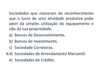 As principais figuras da Bovespa São: As sociedades corretoras e distribuidoras.