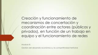 Modulo III: Gestión del desarrollo económico y la competitividad territorial