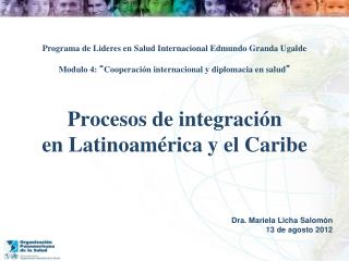 Procesos de integración en Latinoamérica y el Caribe