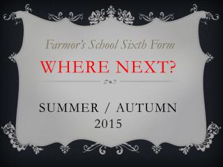 Where Next? Summer / Autumn 2015