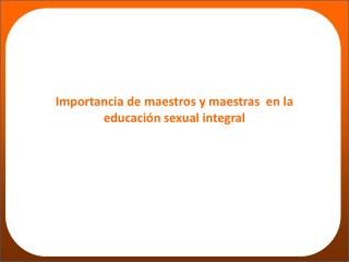 Importancia de maestros y maestras en la educación sexual integral