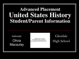 Advanced Placement United States History Student/ Parent Information