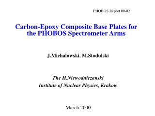 Carbon-Epoxy Composite Base Plates for the PHOBOS Spectrometer Arms
