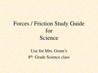 Forces / Friction Study Guide for Science