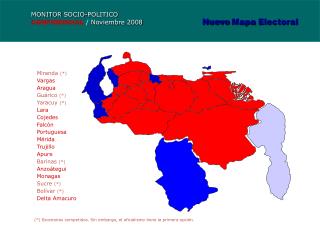 MONITOR SOCIO-POLITICO CONFIDENCIAL / Noviembre 2008 Nuevo Mapa Electoral