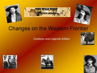Changes on the Western Frontier