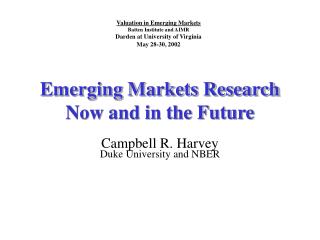 Emerging Markets Research Now and in the Future