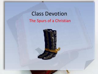 Class Devotion