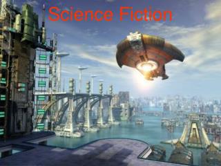 Science Fiction