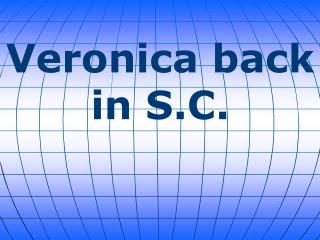 Veronica back in S.C.