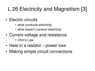 L 26 Electricity and Magnetism [3]