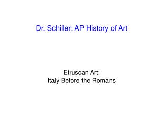 Dr. Schiller: AP History of Art