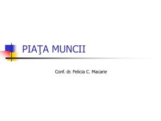 PIAŢA MUNCII