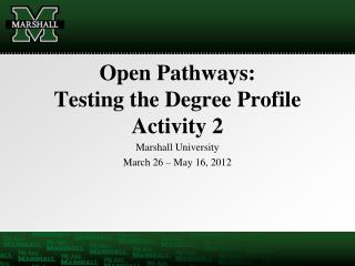 Open Pathways: Testing the Degree Profile Activity 2
