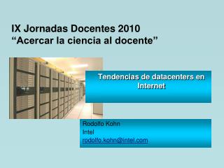 Tendencias de datacenters en Internet