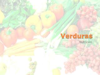 Verduras