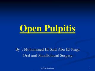 Open Pulpitis