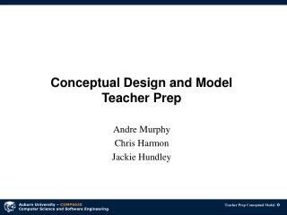 Conceptual Design and Model Teacher Prep