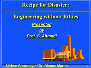 Recipe for Disaster: Engineering without Ethics