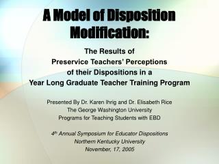 A Model of Disposition Modification: