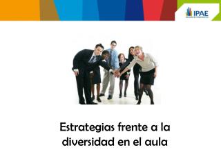 Estrategias frente a la diversidad en el aula