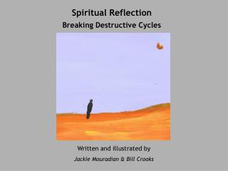 Spiritual Reflection Breaking Destructive Cycles