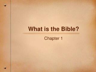 What is the Bible?