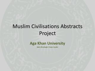 Muslim Civilisations Abstracts Project