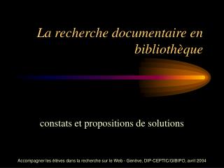 La recherche documentaire en bibliothèque