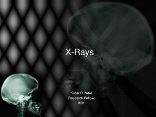 X-Rays