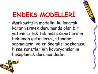 ENDEKS MODELLERİ