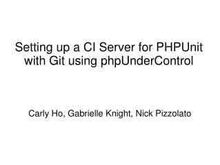 Setting up a CI Server for PHPUnit with Git using phpUnderControl
