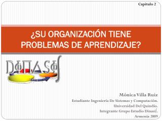¿SU ORGANIZACIÓN TIENE PROBLEMAS DE APRENDIZAJE?