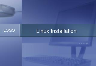 Linux Installation