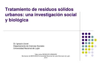 Tratamiento de residuos sólidos urbanos: una investigación social y biológica