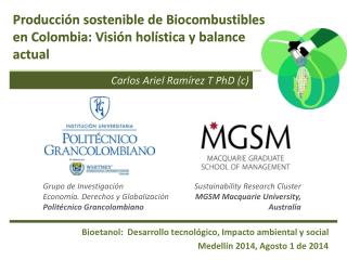 Producción sostenible de Biocombustibles en Colombia: Visión holística y balance actual