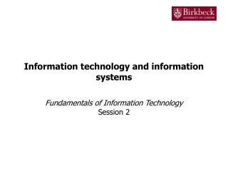 Information technology and information systems