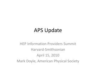 APS Update