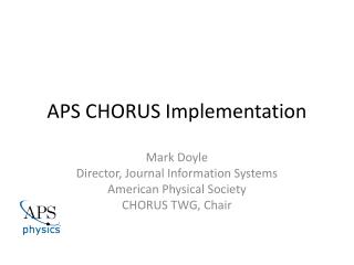 APS CHORUS Implementation