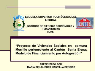 ESCUELA SUPERIOR POLITÉCNICA DEL LITORAL NSTITUTO DE CIENCIAS ECONÓMICAS Y HUMANÍSTICAS (ICHE)