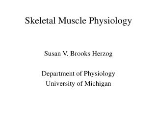 Skeletal Muscle Physiology