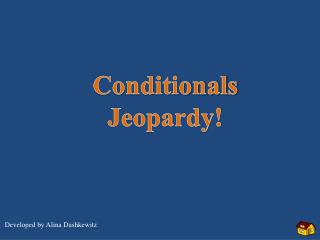 Conditionals Jeopardy!