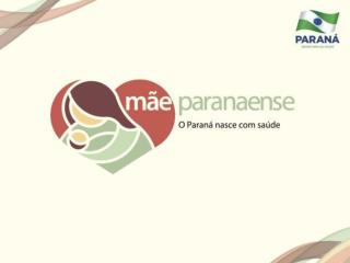 A Rede Mãe Paranaense