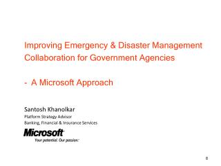 Improving Emergency &amp; Disaster Management Collaboration for Government Agencies
