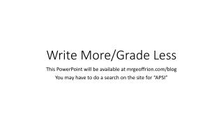 Write More/Grade Less